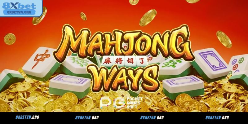 Giới thiệu Mahjong Ways 8XBET